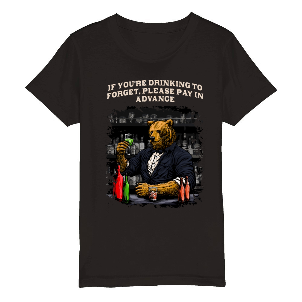 Drinking to Forget Please Pay in Advance Bartender Organic Kids Crewneck T-shirt