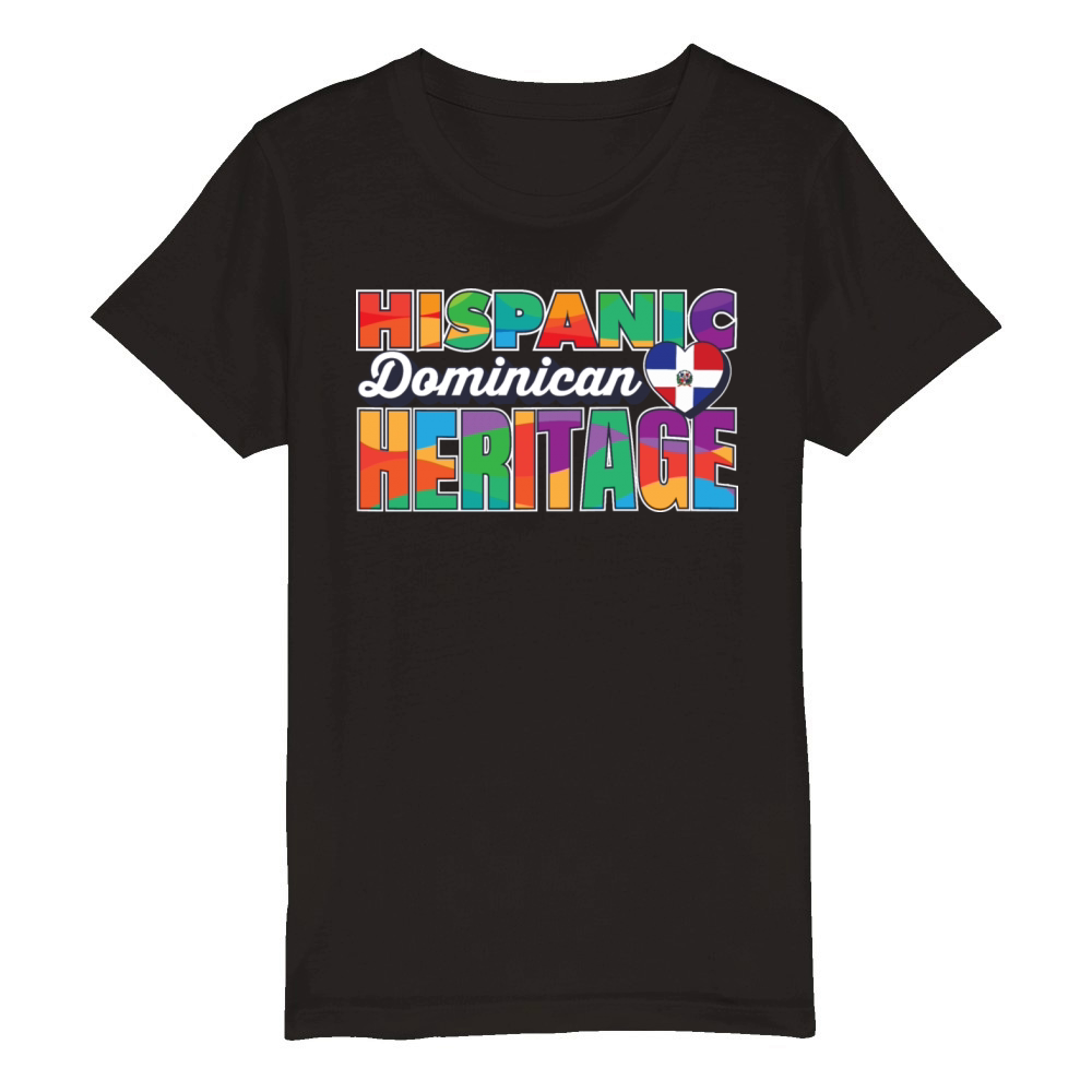 Hispanic Dominican Heritage Pride Dominican Organic Kids Crewneck T-shirt
