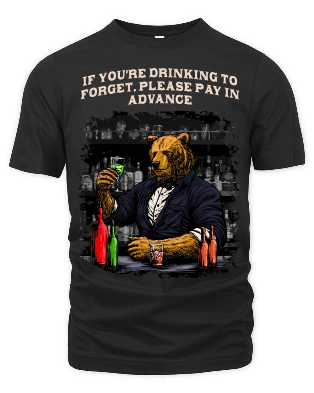 Drinking to Forget Please Pay in Advance Bartender Organic Unisex T-shirt