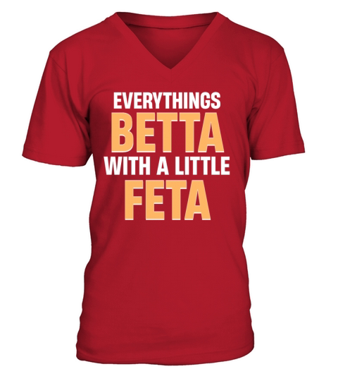 Everythings Betta With A Little Feta Siamese V-Neck T-shirt