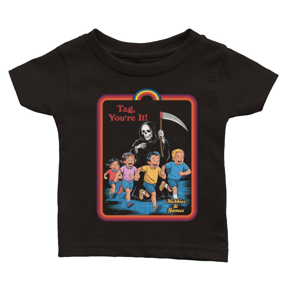 Tag Youre It Classic T-Shirt Classic Baby Crewneck T-shirt