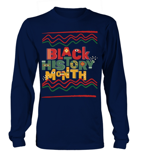 Black history month Long sleeved Unisex