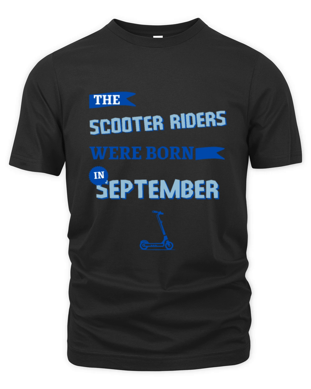 The scooter riders were born in september Organic Unisex T-shirt