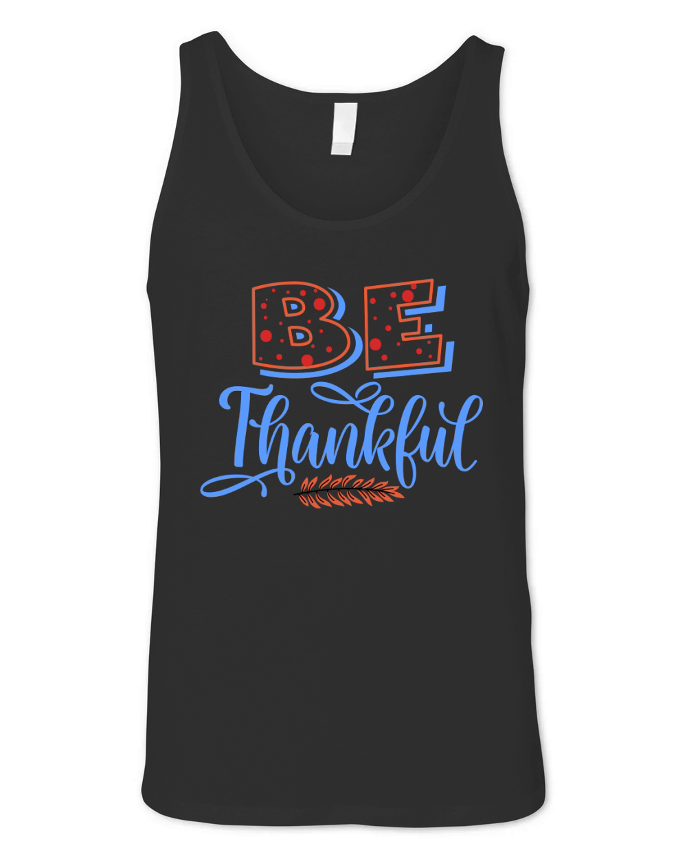 Be Thankful 1.01 Unisex Jersey Tank