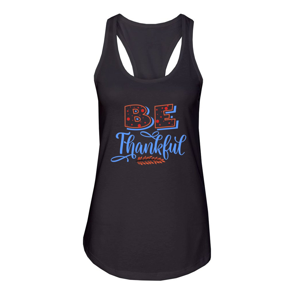 Be Thankful 1.01 Women's Racerback Tank