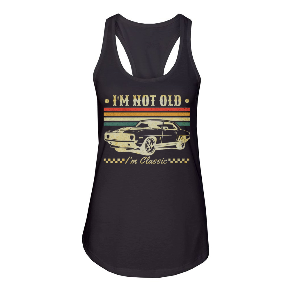 Im Not Old Im Classic Vintage Retro Car Lover Women's Racerback Tank