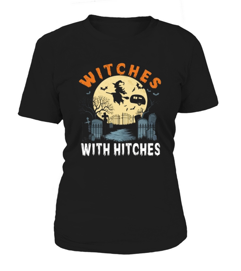 407. witches with hitches Women's T-Shirt