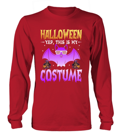 Halloween Yep This Is My Costume Long sleeved Unisex
