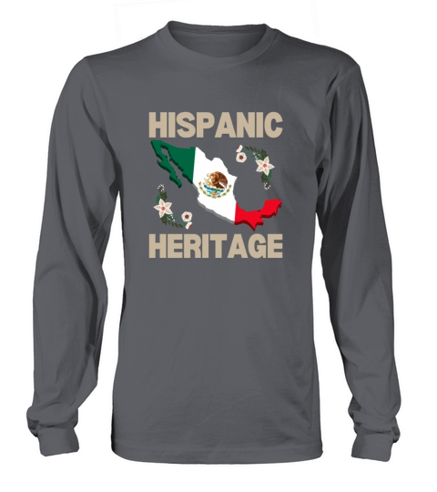Hispanic heritage mexicans Long sleeved Unisex