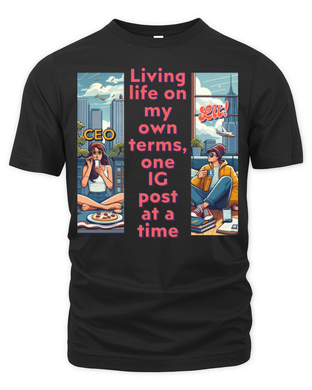 Living life on my own terms Organic Unisex T-shirt