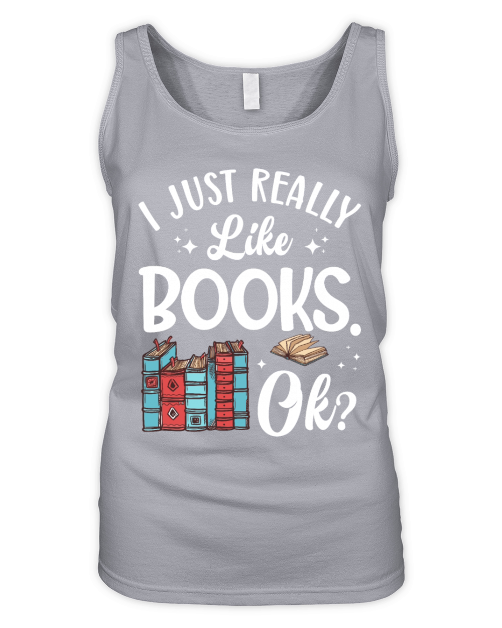Really Like Book Lover Reader Desing Funny Reading Organic Women's Tank Top