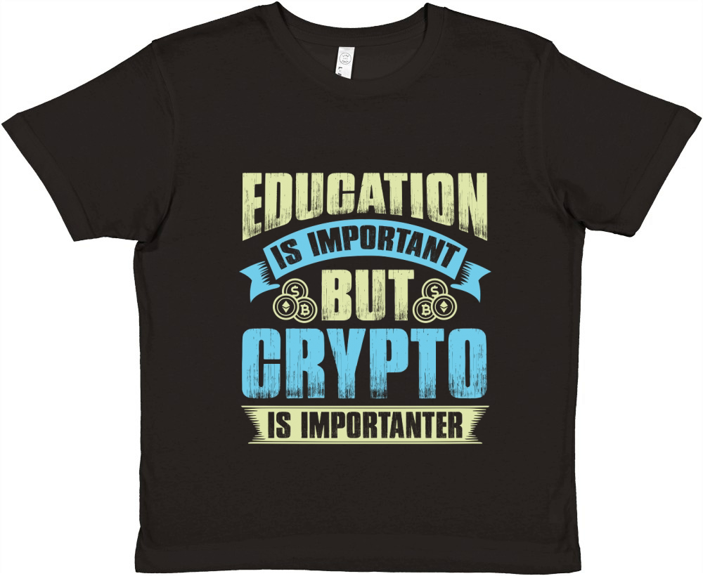 Education is important but crypto is importanter Premium Kids Crewneck T-shirt