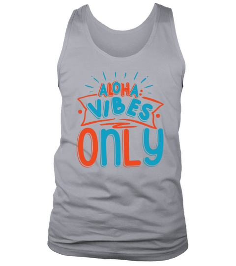 Aloha vibes only Tank Top Unisex