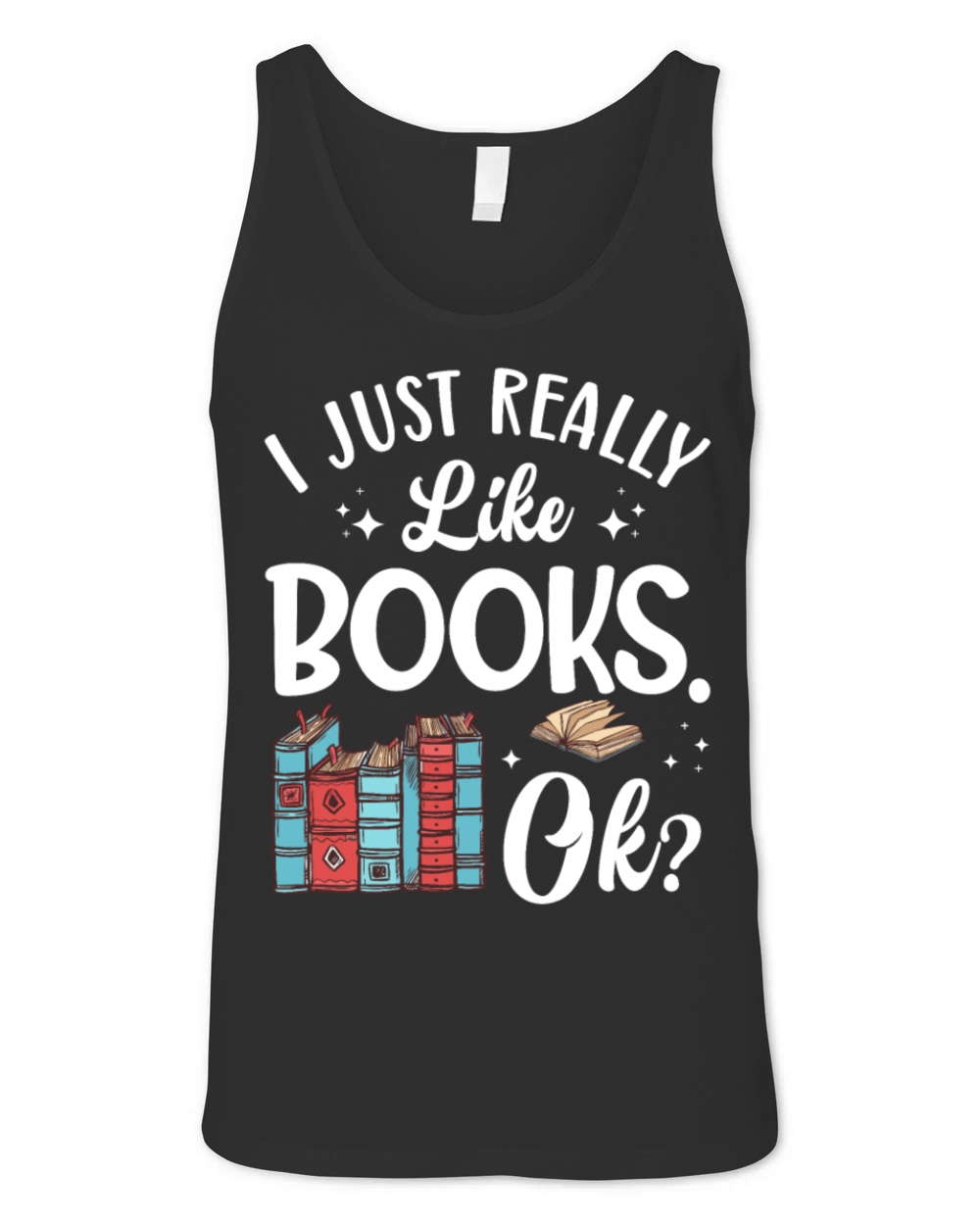 Really Like Book Lover Reader Desing Funny Reading Unisex Jersey Tank