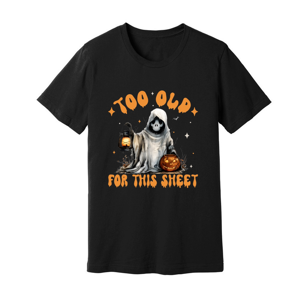 too old for this sheet Unisex Jersey Tee