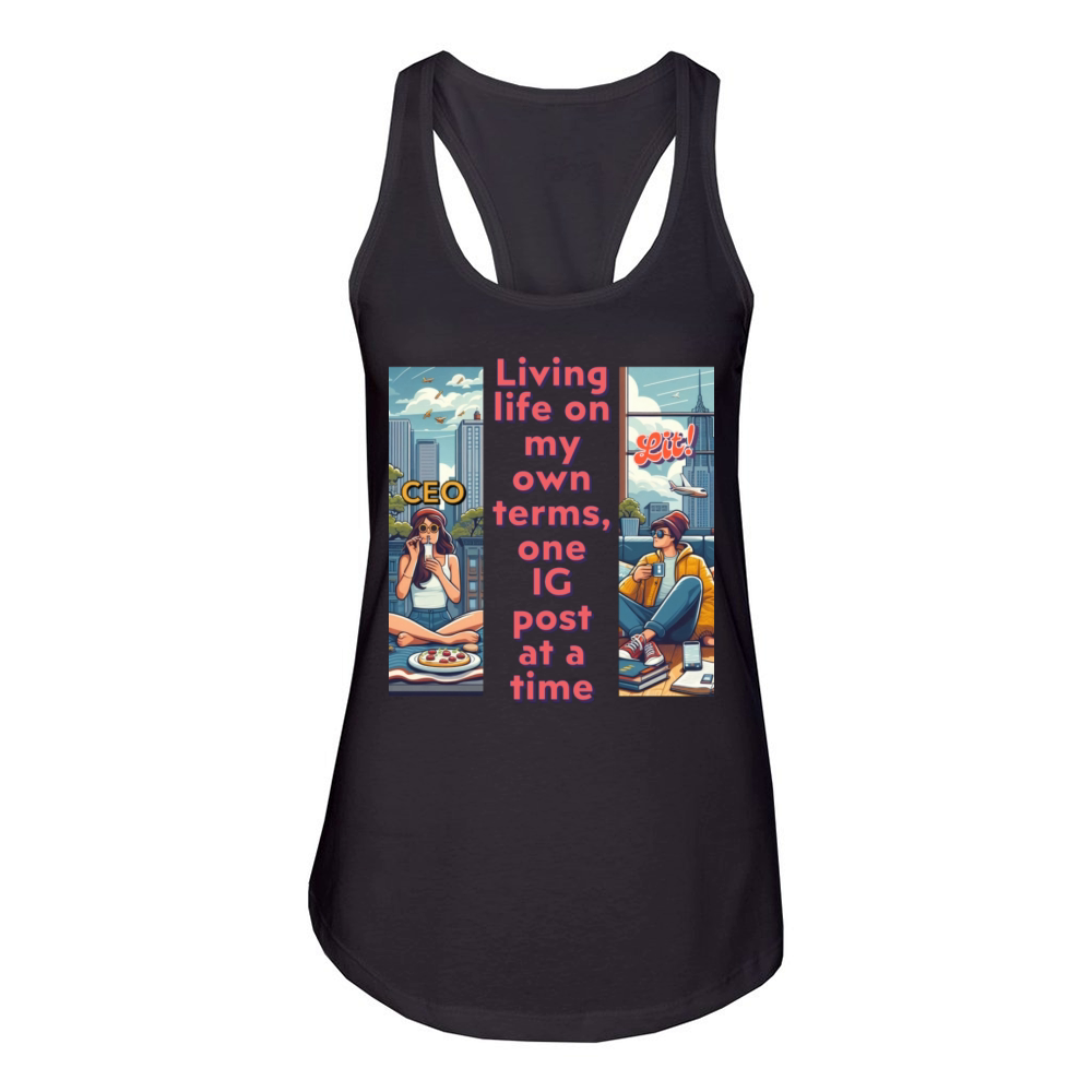 Living life on my own terms Women's Racerback Tank