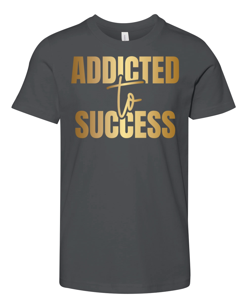 Addicted To Success Youth Unisex Jersey Tee