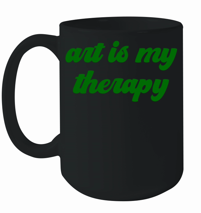Art is My Therapy - Funny Artist Ceramic Mug
