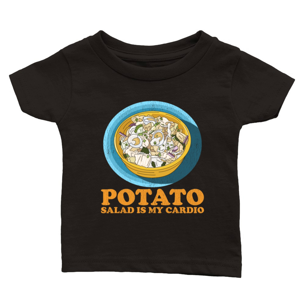 Potato Salad Is My Cardio Potato Salads Classic Baby Crewneck T-shirt