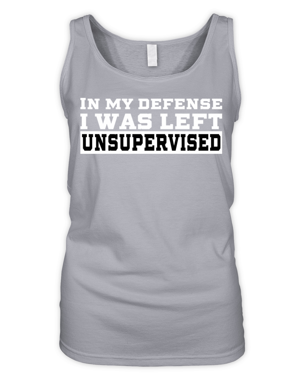Funny Unsupervised Defense Quote Organic Women's Tank Top
