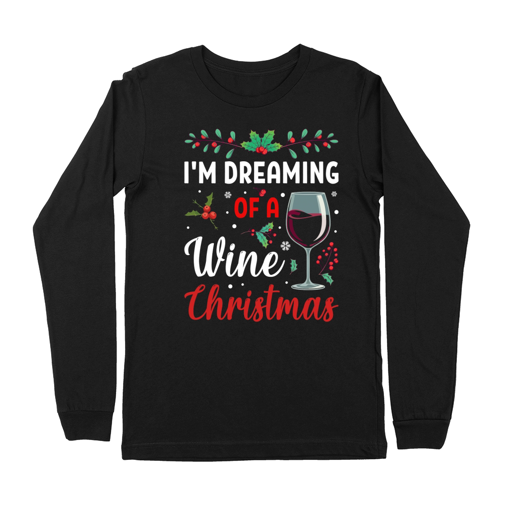 im dreaming of a wine christmas Premium Long Sleeve