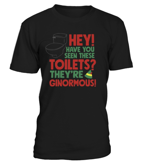 Hey! have you seen these toilets theyre ginormous! T-Shirt Unisex