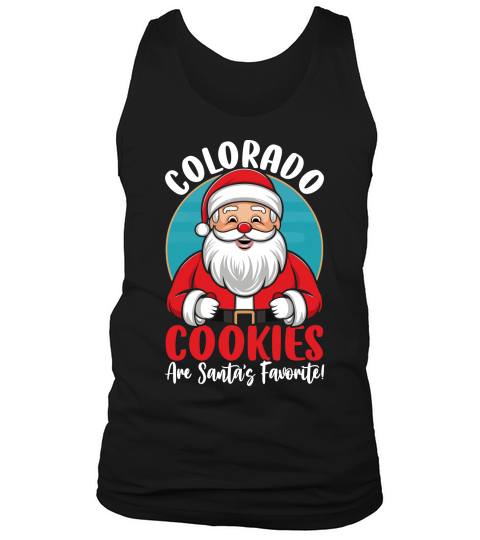colorado cookies are santas favorite! Tank Top Unisex