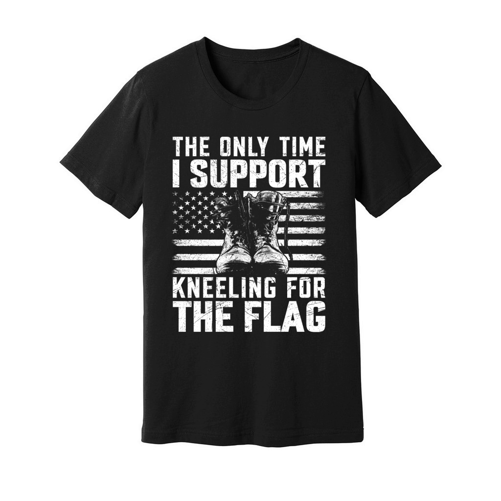 the only time i support kneeling for the flag Unisex Jersey Tee