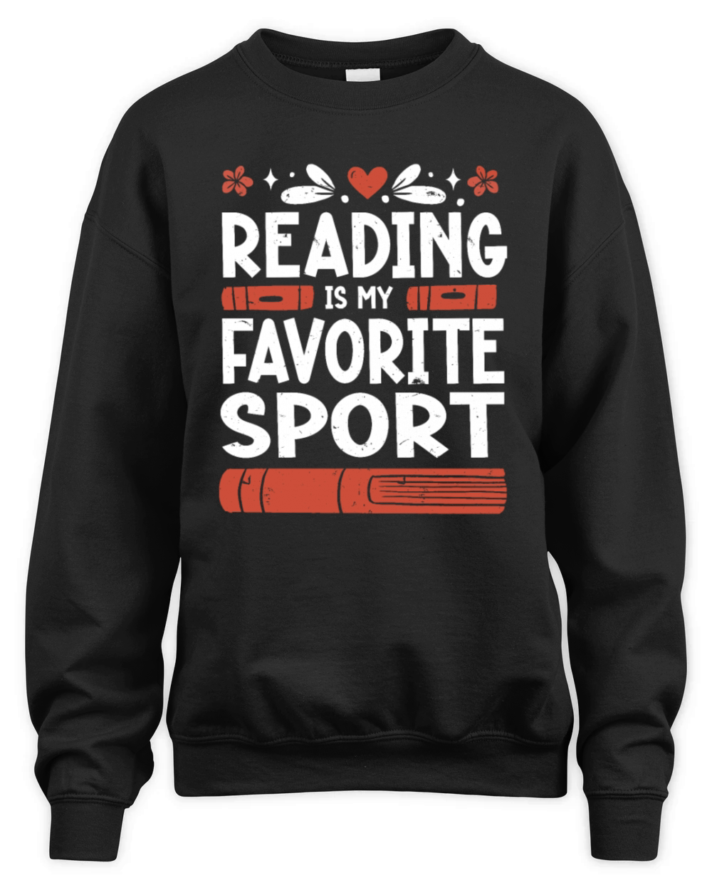 Reading Is My Favorite Sport Bookworm Unisex Premium Crewneck Sweatshirt