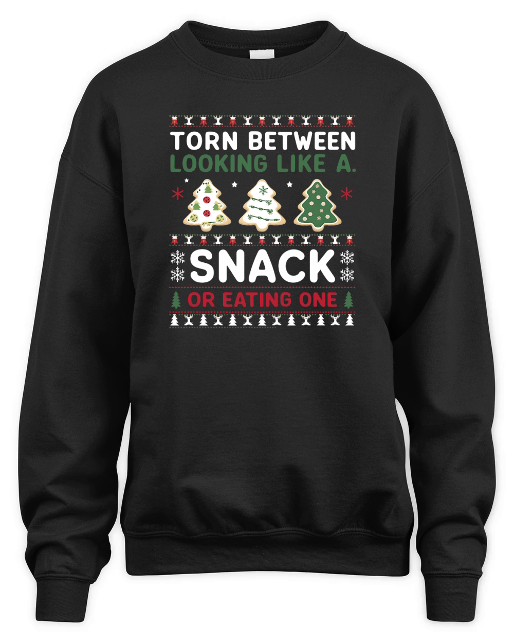 Torn Between Looking Like A Snack Or Eating one Christmas Unisex Premium Crewneck Sweatshirt