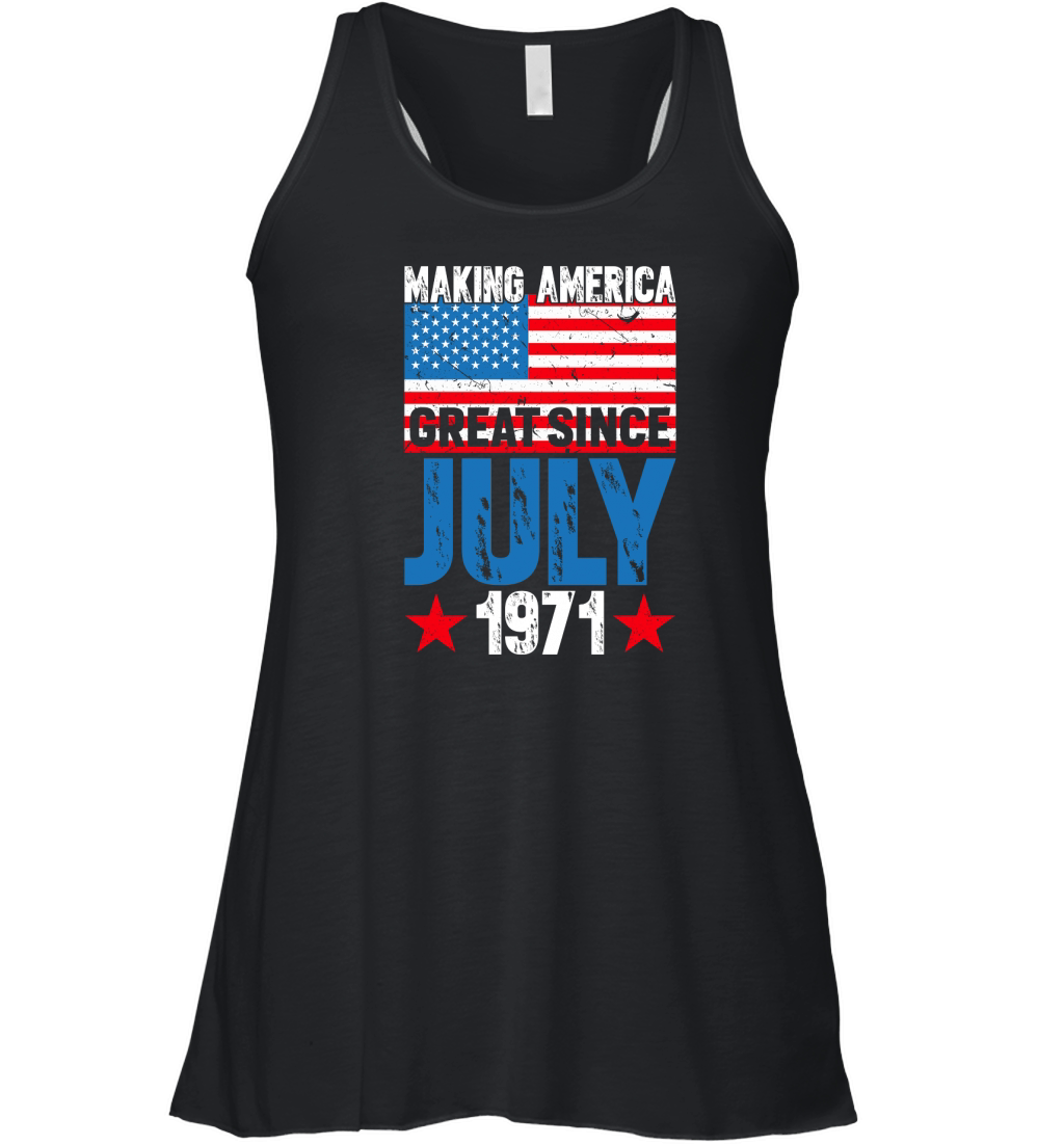 Making America great since July 1971 Women's Flowy Tank Top