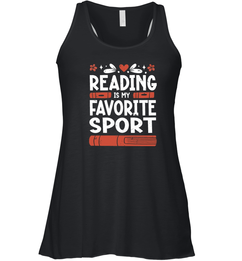 Reading Is My Favorite Sport Bookworm Women's Flowy Tank Top