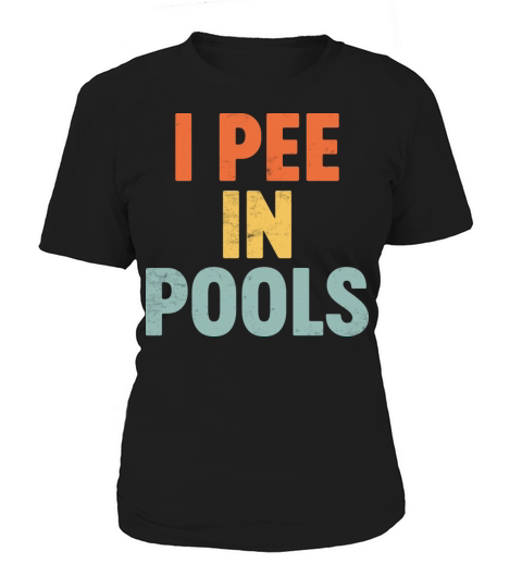 I Pee In Pools Sunset Funny Retro Women's T-Shirt