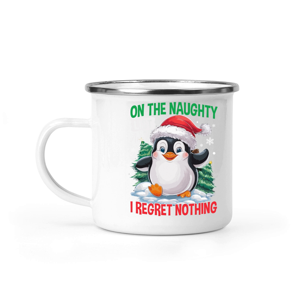 On The Naughty List And I Regret Nothing 02 Camping Mug