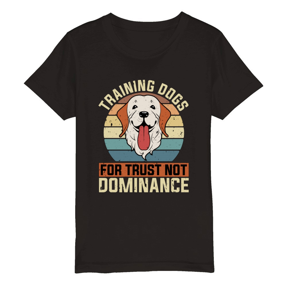 Dog Trainer Training Dogs For Trust Dog Agility Organic Kids Crewneck T-shirt