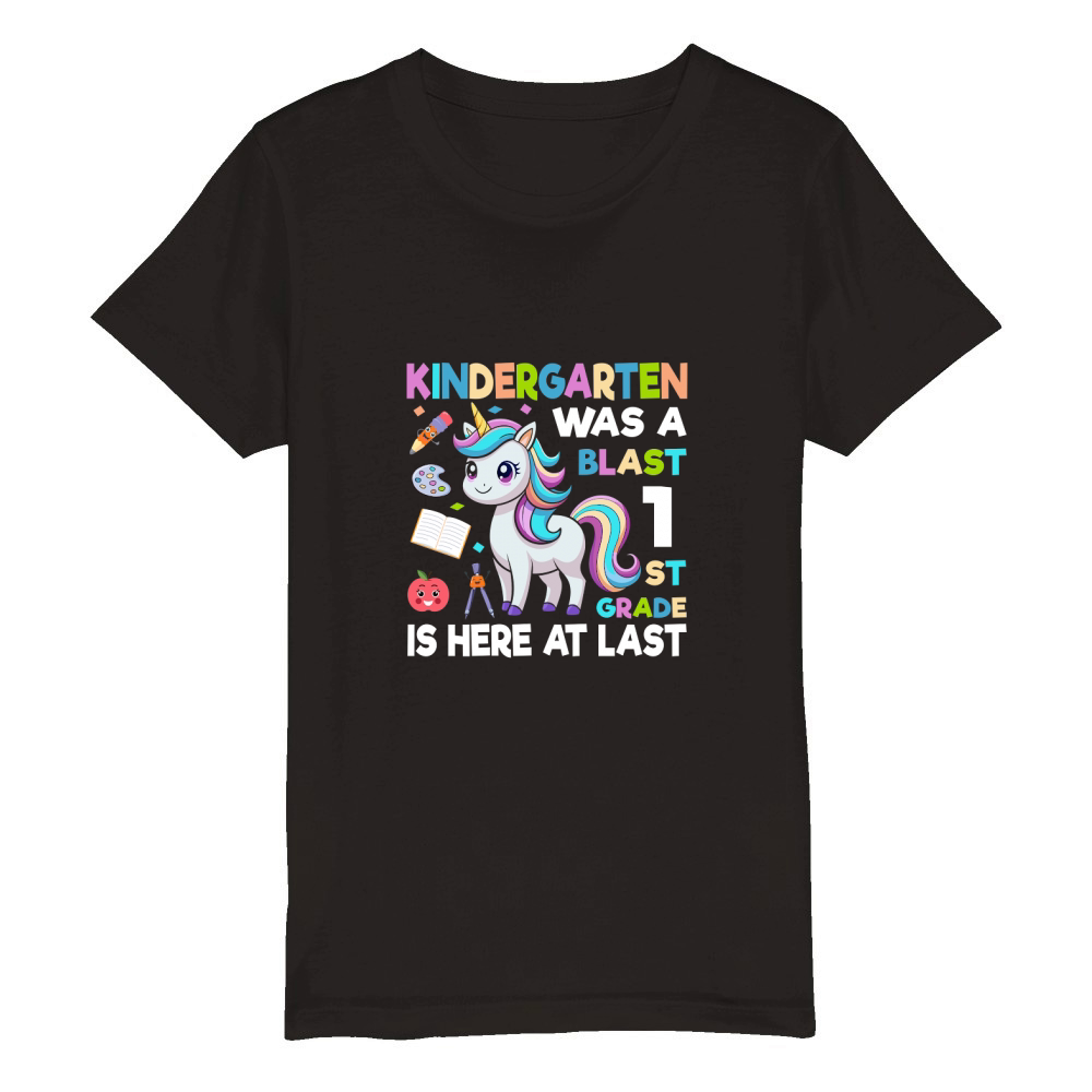 Kindergarten Was A Blast 1st Organic Kids Crewneck T-shirt
