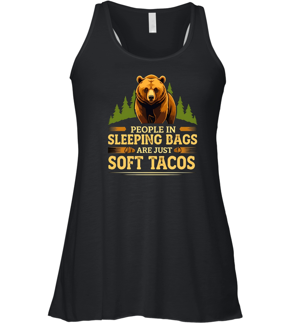 People in sleeping bags Are Just Soft tacos Women's Flowy Tank Top