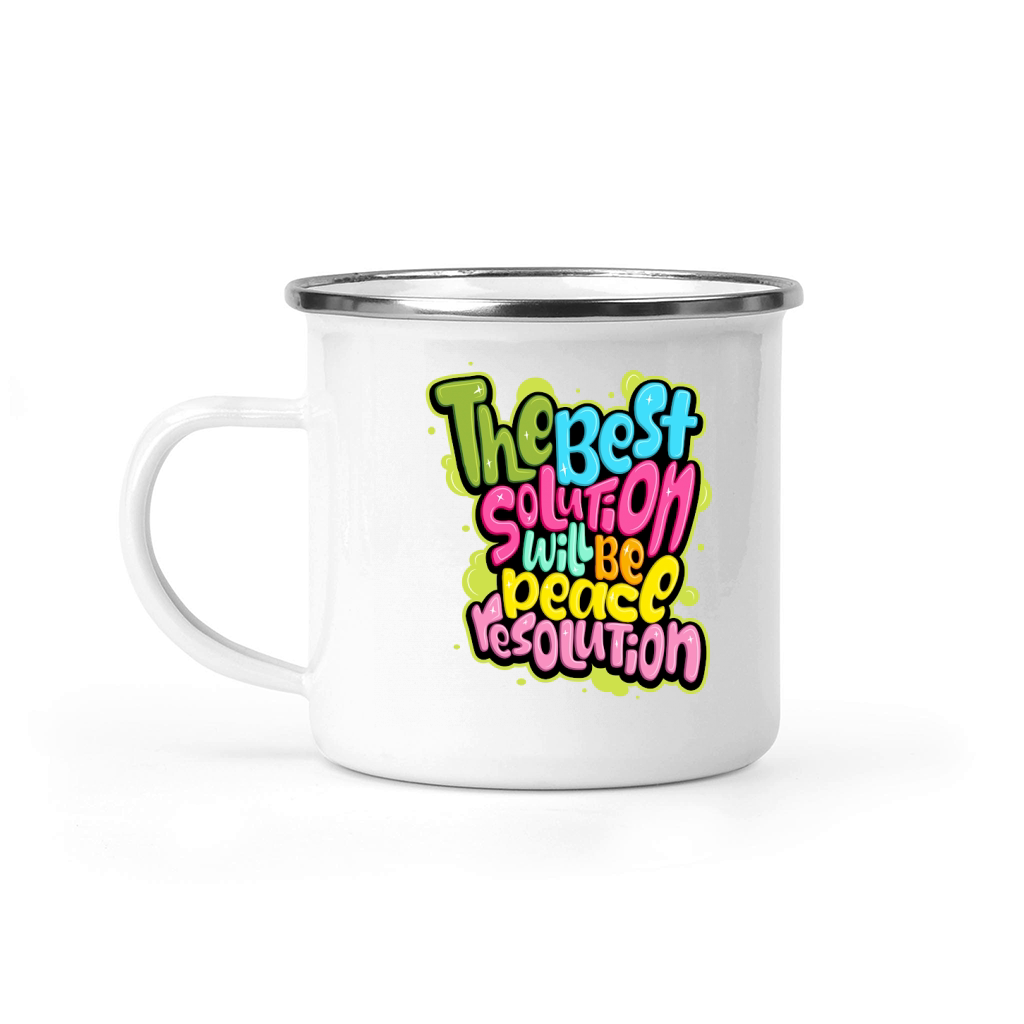 The best solutioh will be peacl resolution Camping Mug