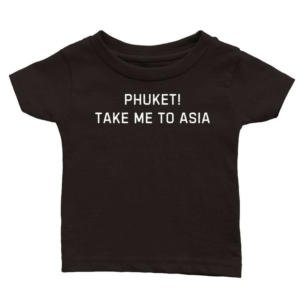 Phuket Travel Destination Graphic Design Classic Baby Crewneck T-shirt