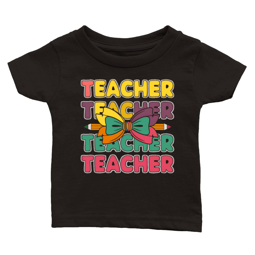 Teacher 4 Classic Baby Crewneck T-shirt