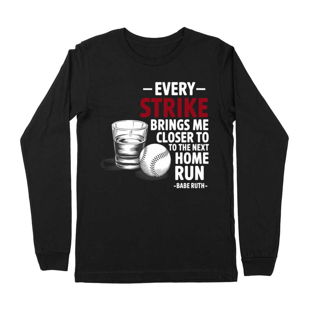 Baseball Babe Ruth Saying Sports Quote Premium Long Sleeve