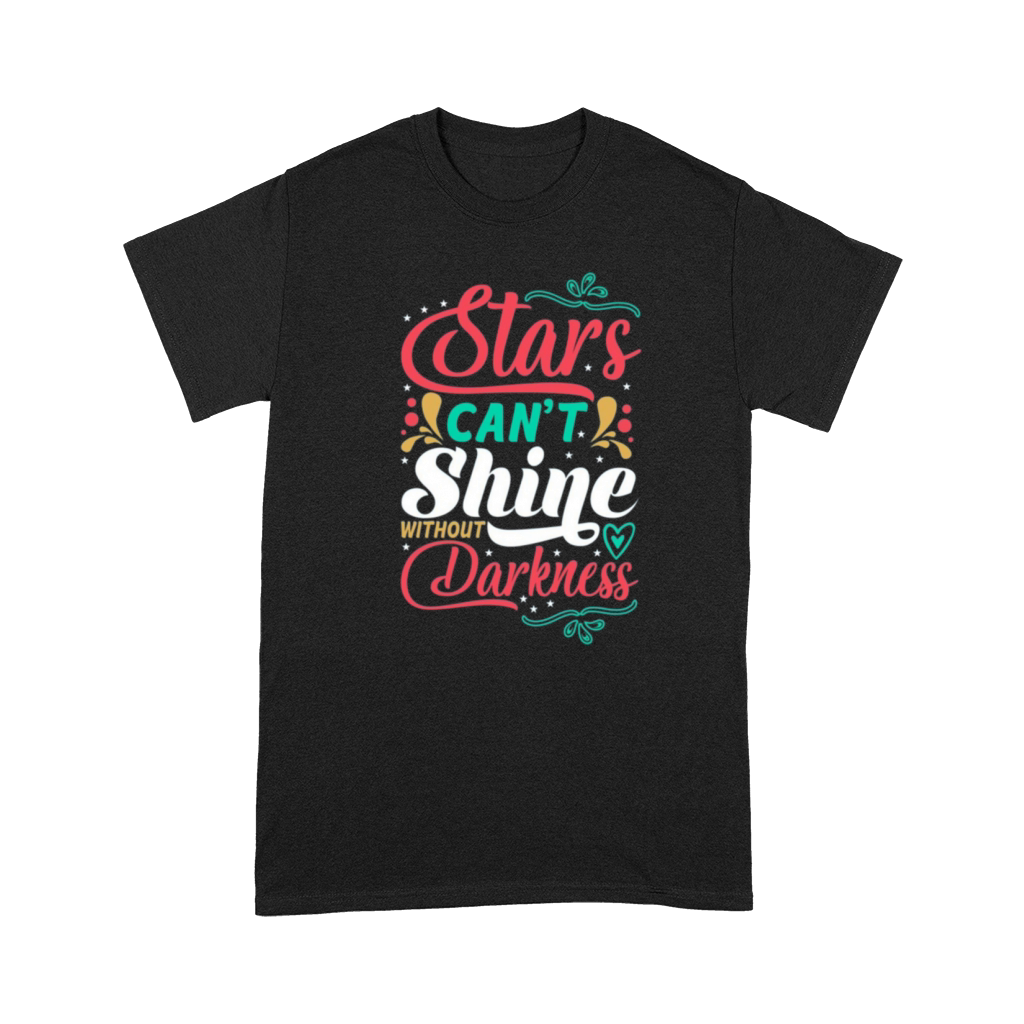Stars Cant Shine Without Darkness Premium T-shirt