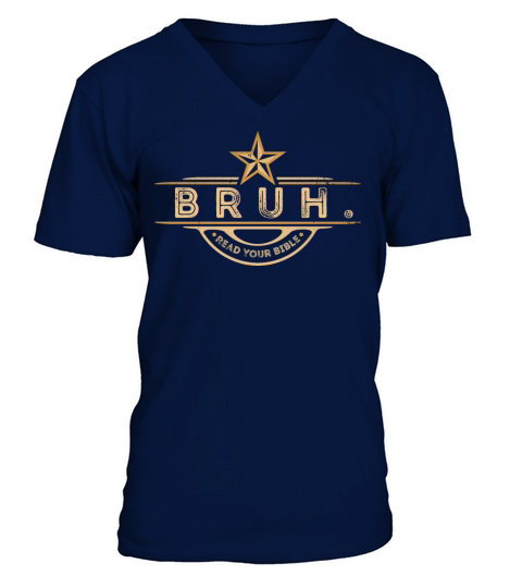 Bruh Meme Read Your Bible God Vintage Modern Chris V-Neck T-shirt