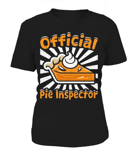 Official Pie Inspector Women's T-Shirt
