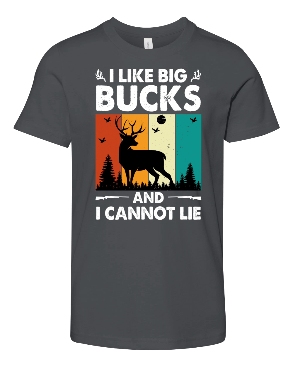 I Like Big Bucks and I Cannot Lie Hunting (2) Youth Unisex Jersey Tee
