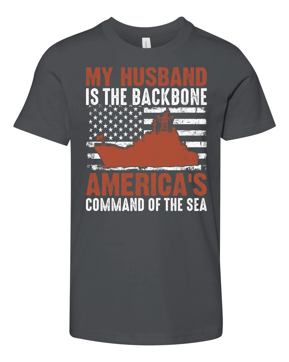 My HUSBAND Is The Backbone AMERICAS COMMAND OF THE SEA Youth Unisex Jersey Tee