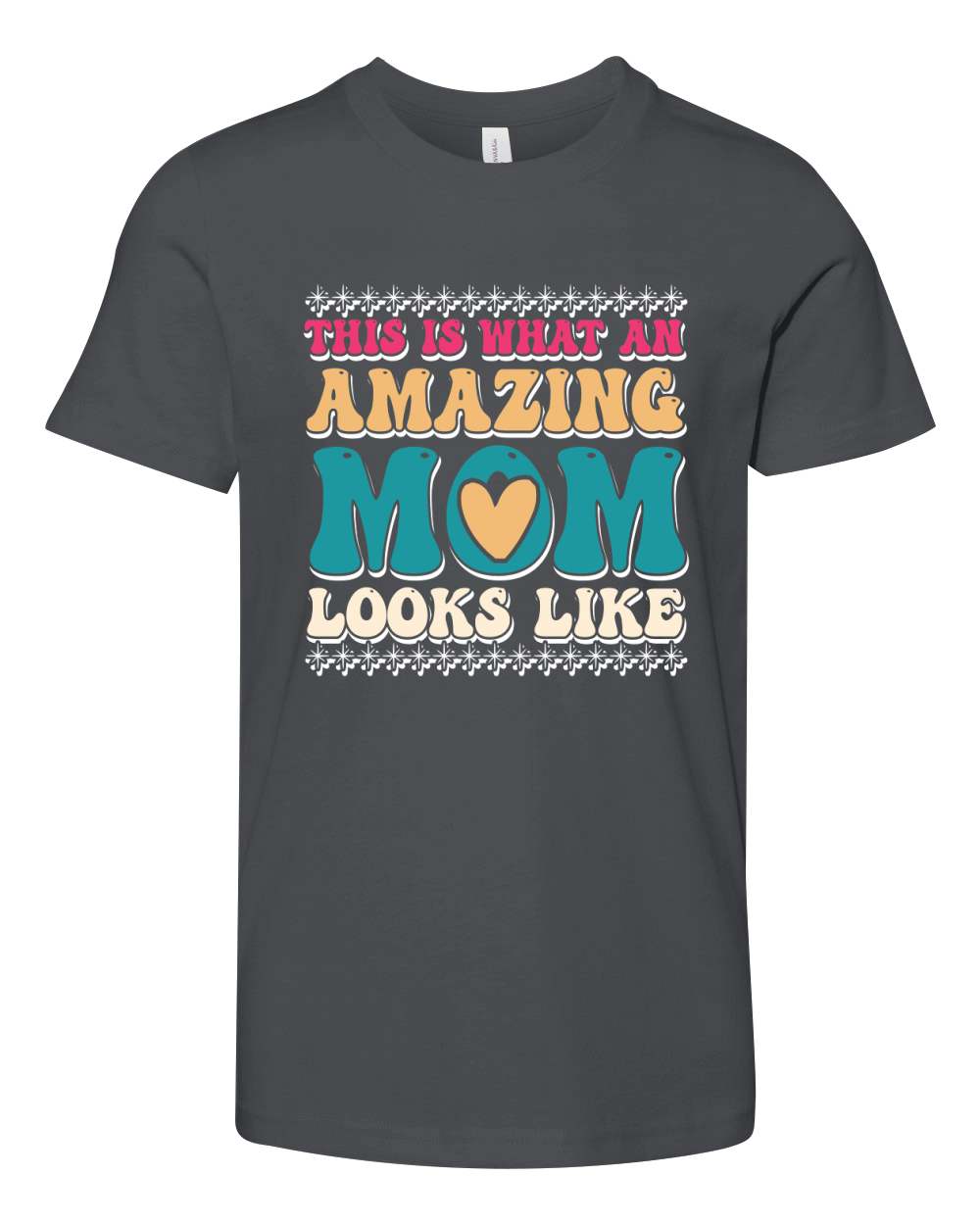 This Is What An Amazing Mom Looks Like 03 Youth Unisex Jersey Tee