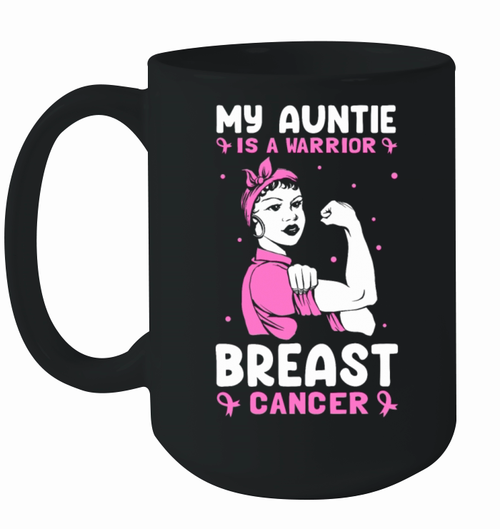 My Auntie Is A Warrior Breast Cancer Breast Cancer Ceramic Mug