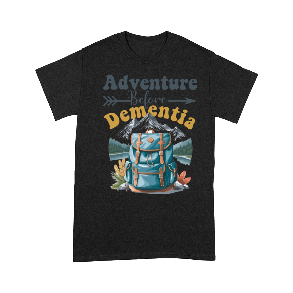 Adventure before dementia - funny camping Comfort T-shirt