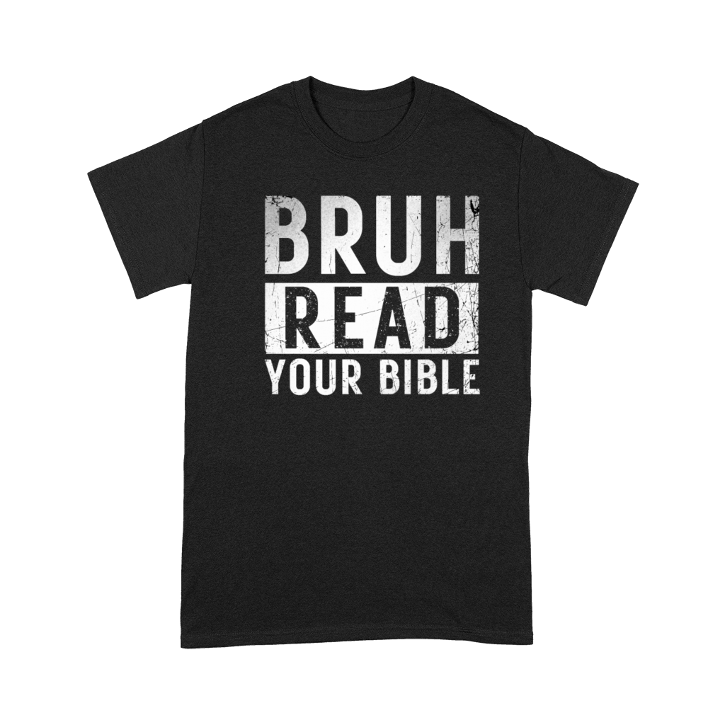 Bruh Read Your Bible God Vintage Modern Christian Premium T-shirt